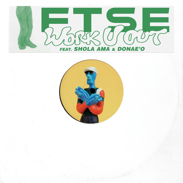 FTSE feat. Shola Ama & Donae'o - Work U Out thumbnail