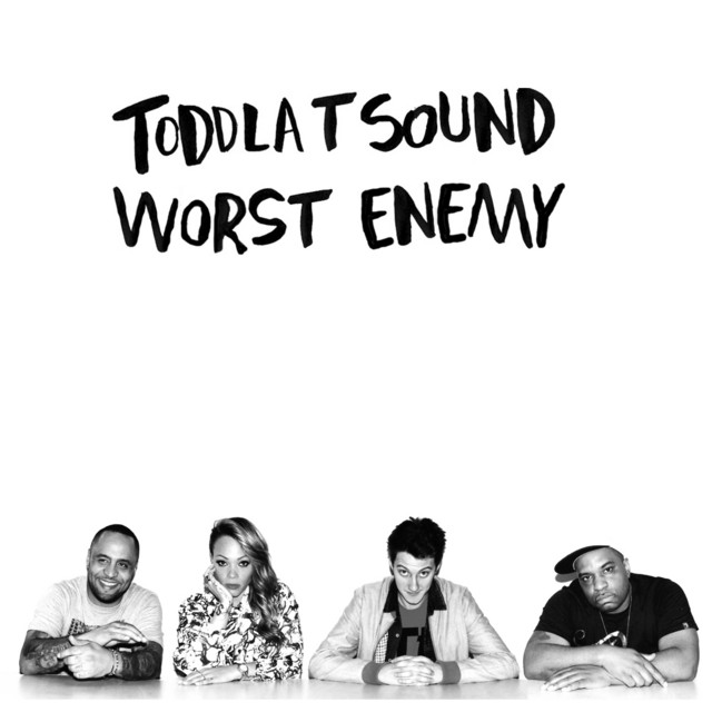 Toddla T Sound  - Worst Enemy thumbnail