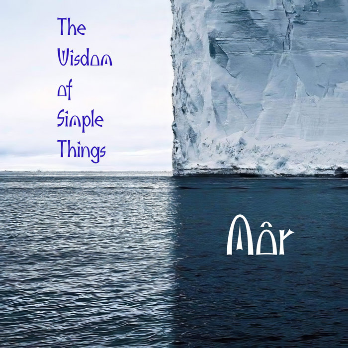 The Wisdom of Simple Things, by Môr thumbnail