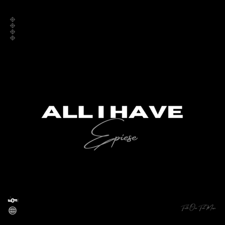 Listen To “All I Have” thumbnail