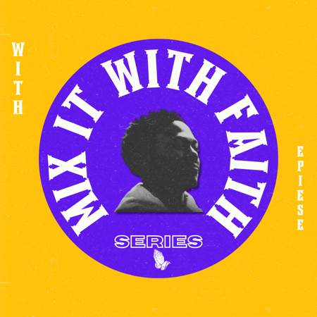 Mix With Faith: Series thumbnail