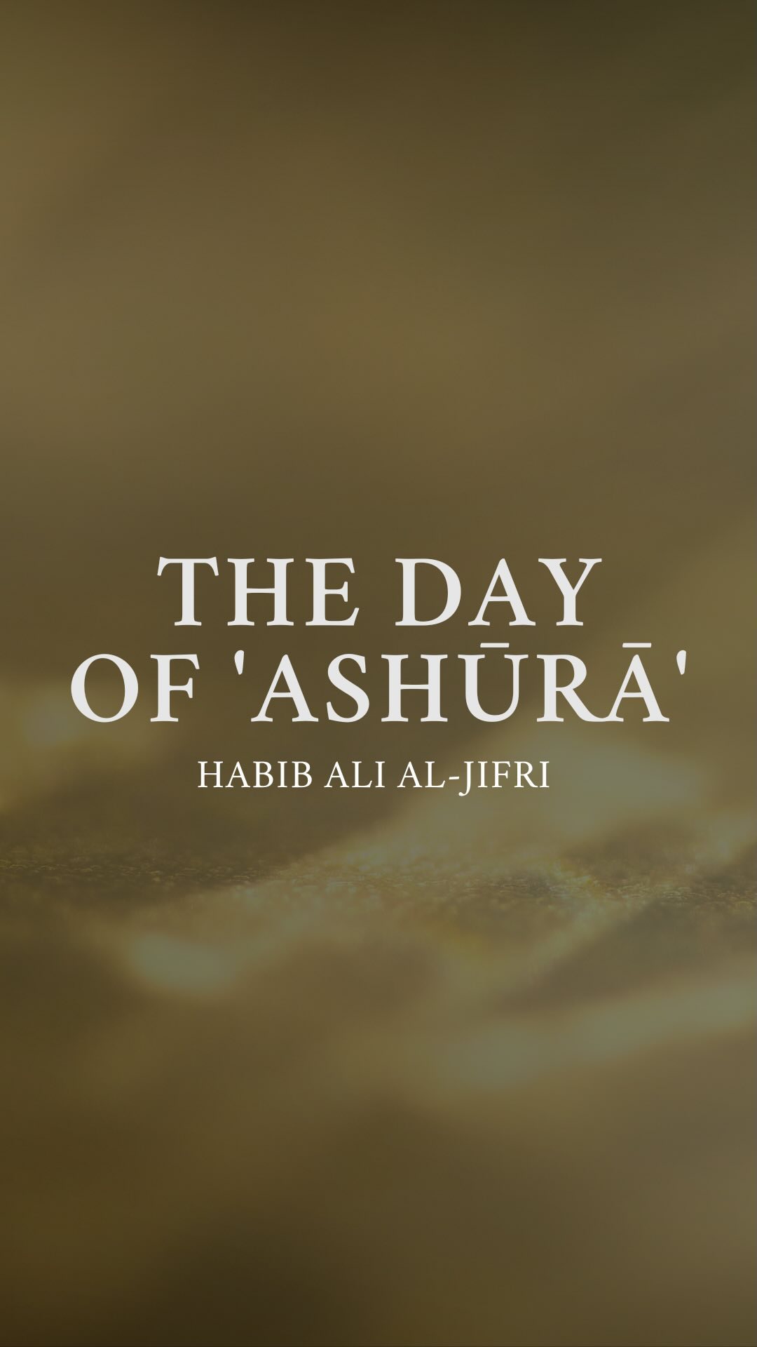 The Day of ‘Ashūrā’ - Habib Ali al-Jifri

The Messenger of Allah ﷺ said, “For fasting the Day of ‘Ashūrā’, I anticipate 