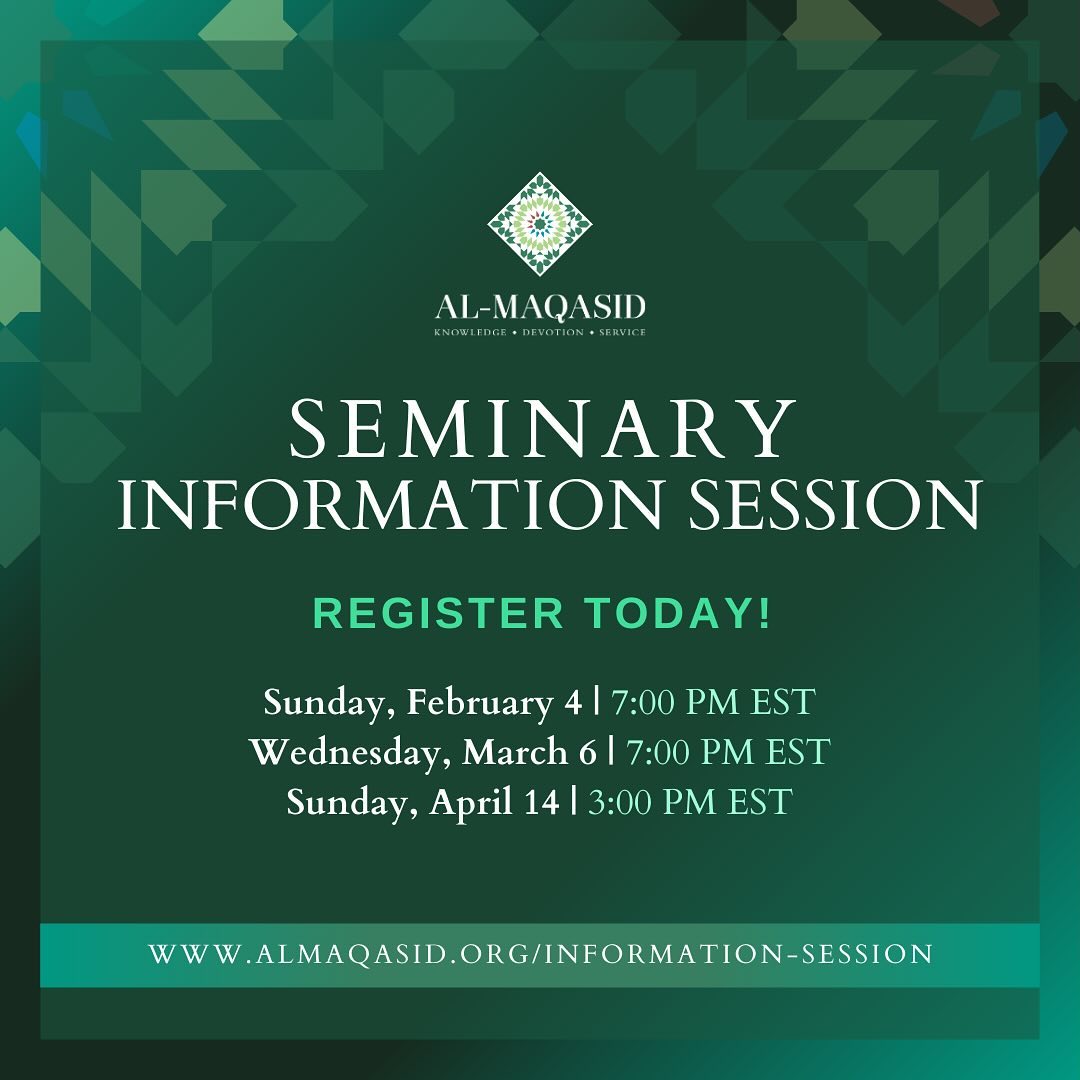 Al-Maqasid Seminary is providing information sessions in order to answer student questions and provide a more in-depth p