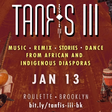 TICKETS: TANFIS III Live 1/13 Roulette, Brooklyn thumbnail