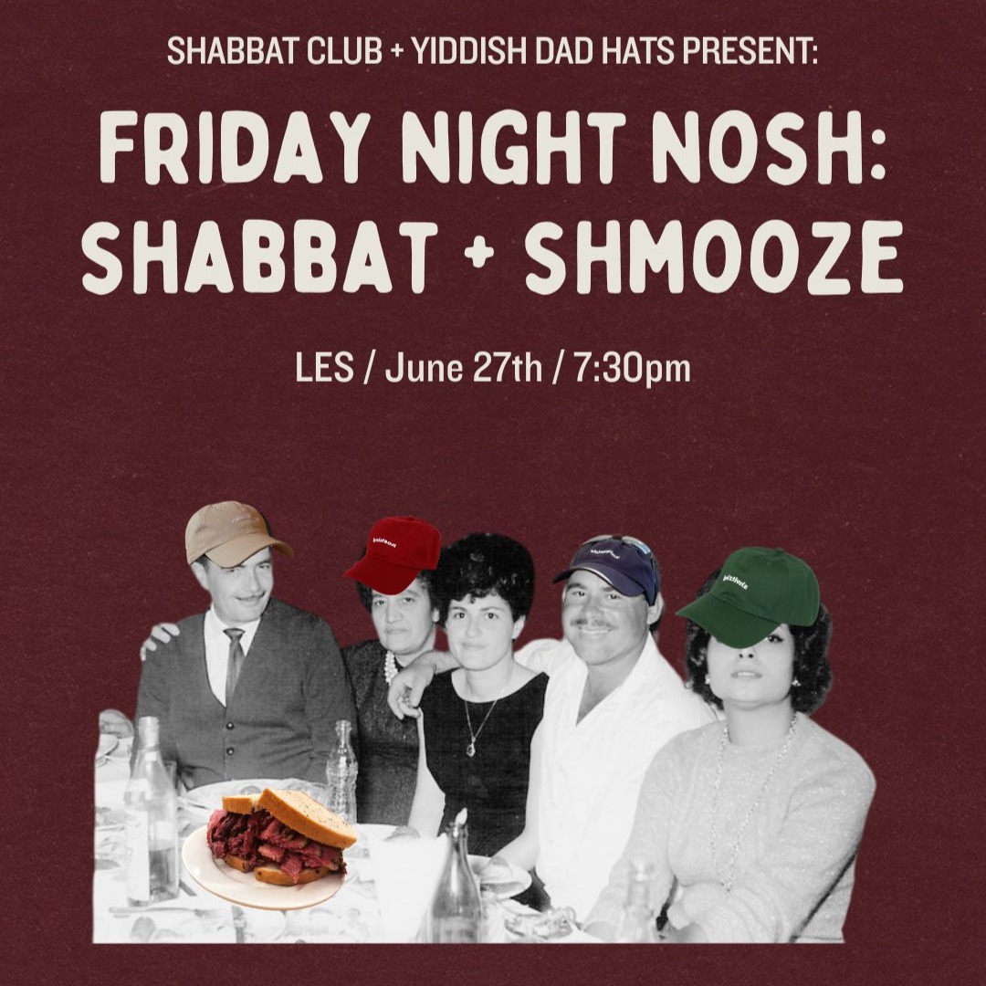 PAST: Yiddish Dad Hats x Shabbat Club Dinner Party 6/27 thumbnail
