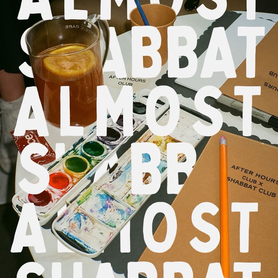 PAST: Almost Shabbat: After Hours Club x Shabbat Club 7/17 thumbnail