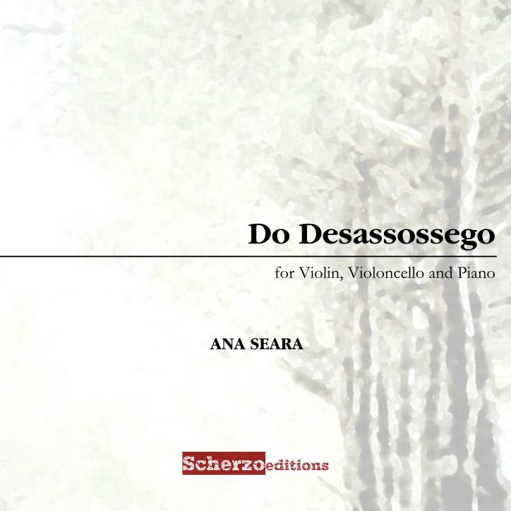 Do Desassossego for Violin, Violoncello and Piano  thumbnail