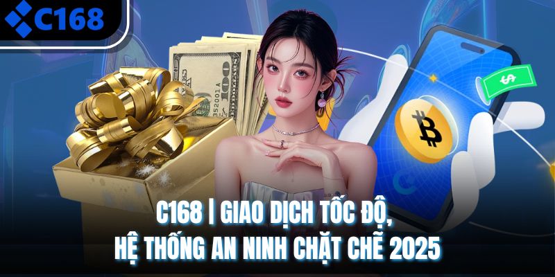 C168 - Link Vào C168.COM Mới Nhất 12/2025 - C168/200S thumbnail
