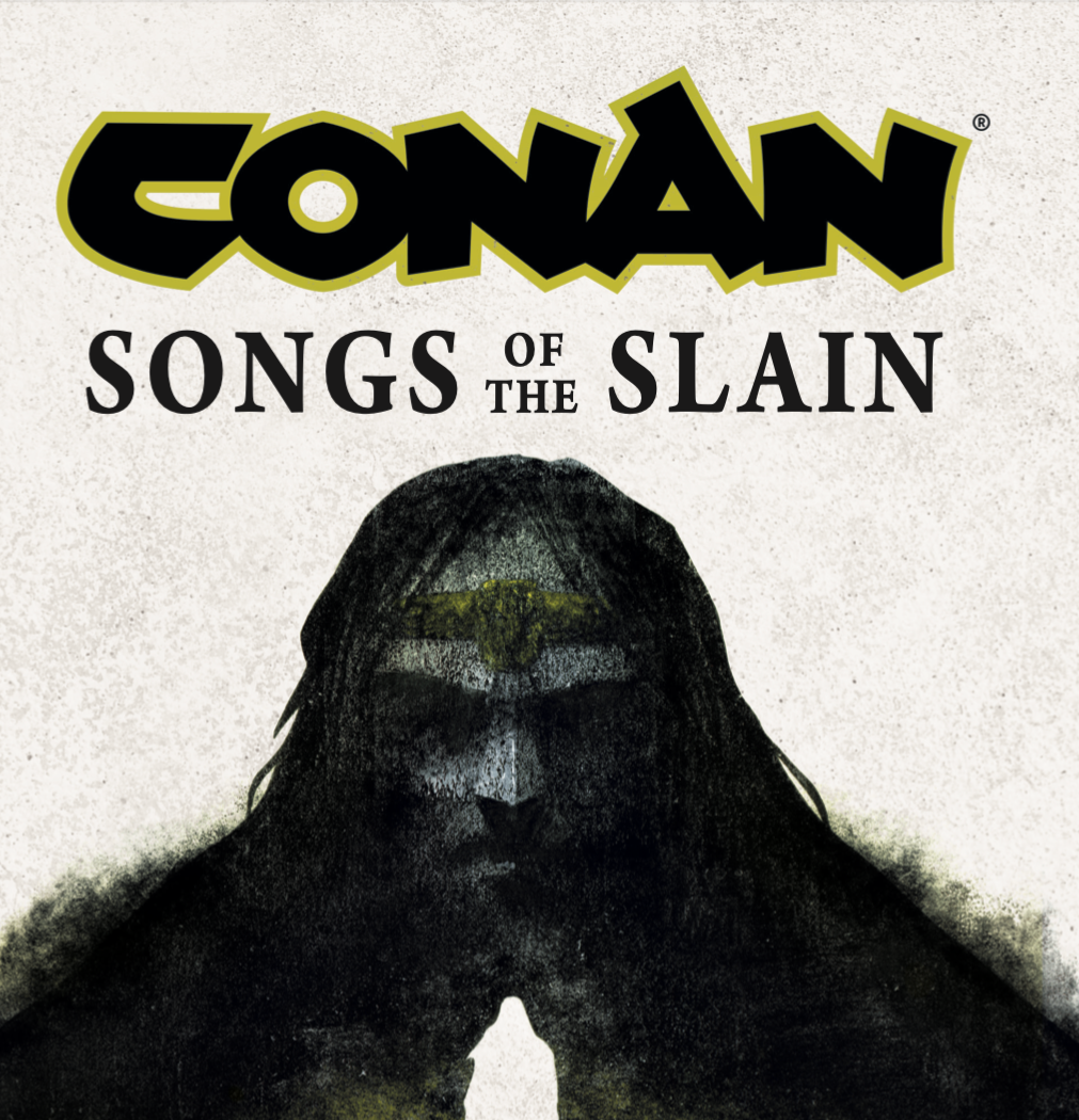 Conan: Songs of the Slain PRE-ORDER thumbnail