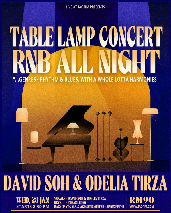 Table Lamp Concert ft. David Soh & Odelia  Tirza - 28th January 2026 (R&B All Night) - Jao Tim thumbnail