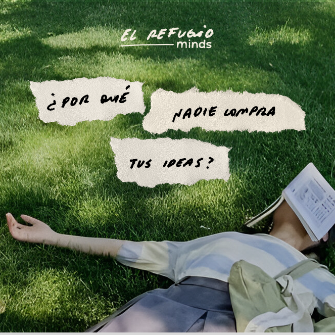 El Refugio Minds | ¿Por qué nadie compra tus ideas? con Nina Chirinos thumbnail