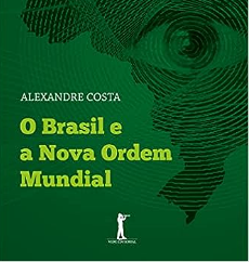 O Brasil e a Nova Ordem Mundial thumbnail