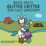 Rosie Meets Glitter Critter the Last Unicorn thumbnail