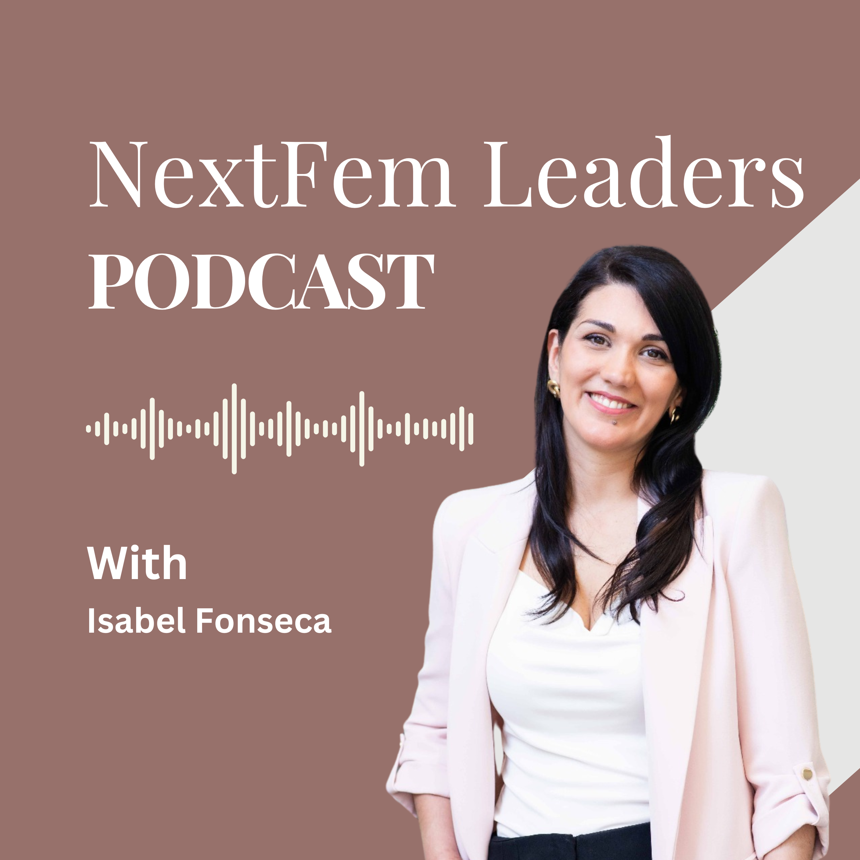 Nextfem Leaders Podcast thumbnail