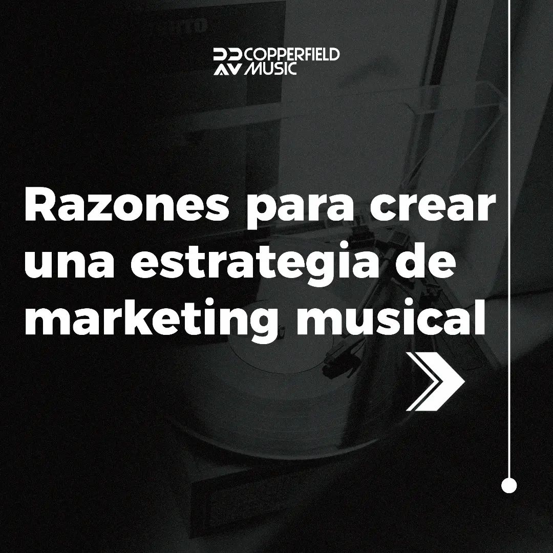 Razones para crear una estrategia de marketing músical