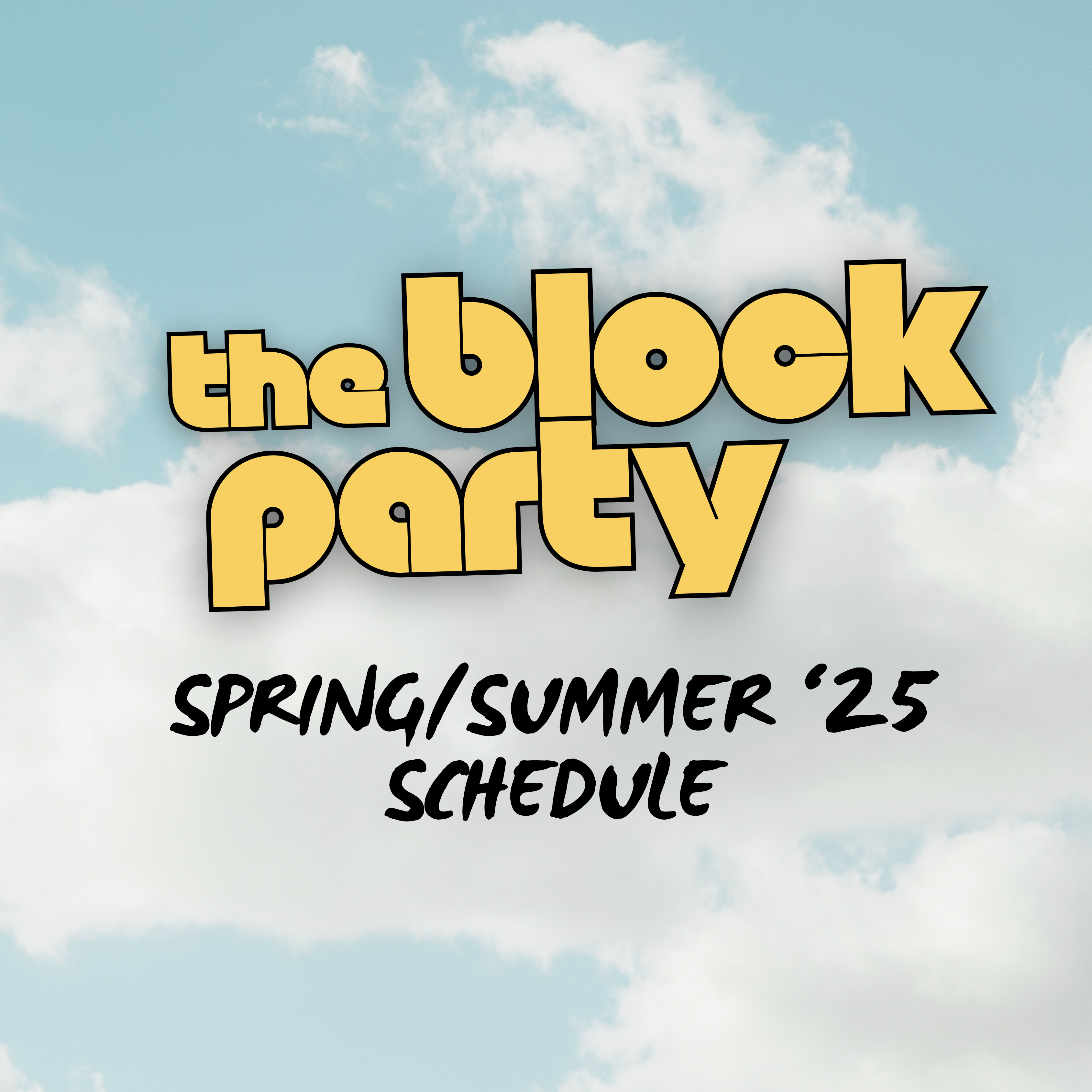 THE BLOCK PARTY SPRING/SUMMER 2025.png thumbnail