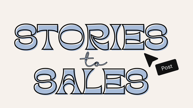 STORIES TO SALES  thumbnail