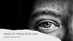 Basics of Threat Detection thumbnail