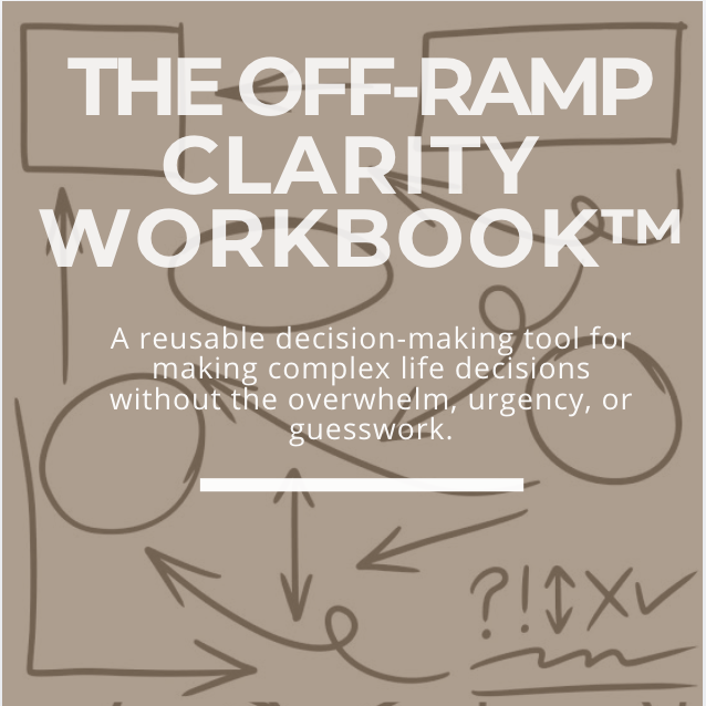 The Off-Ramp Clarity Workbook™ (Digital Download) thumbnail