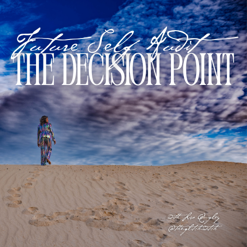 Future Self Audit: The Decision Point | INTRO RATE $111, 4 of 5 spots available |  Bring one area where you feel stuck. We’ll time travel beyond logic and linear “decision making” to your wise Future Self.  Leave with one clear, confident decision. thumbnail
