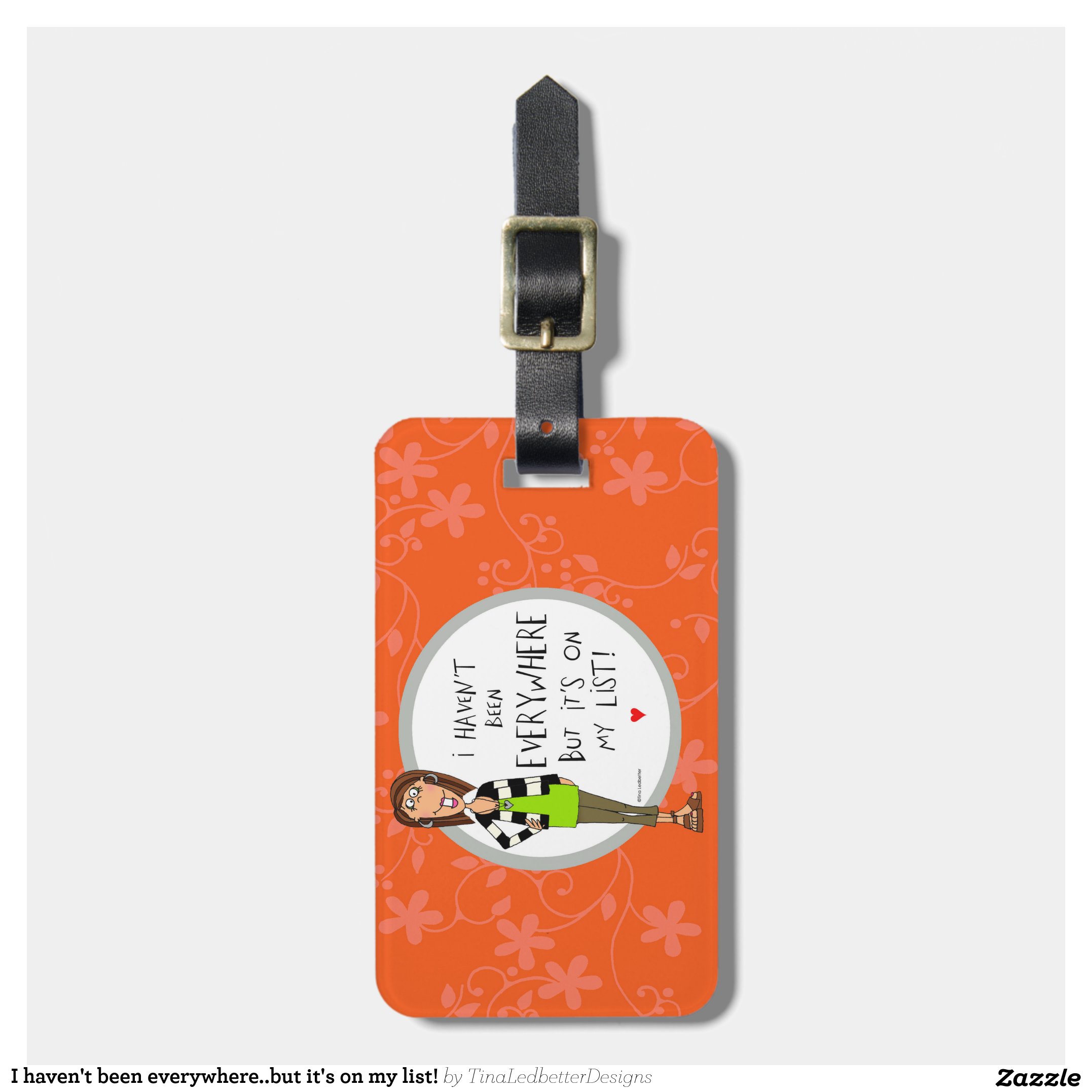 I haven't been everywhere..but it's on my list! luggage tag thumbnail