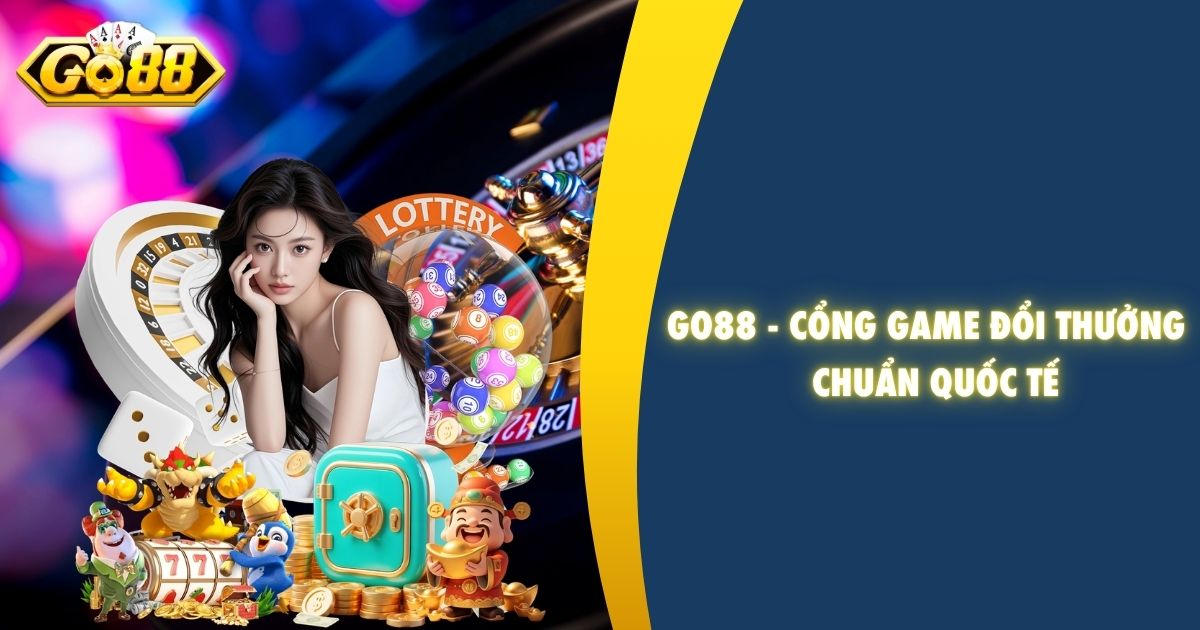 GO88 - Link Tải GO88 Chính Thức APK IOS Mới Nhất 2026 Không Bị Chặn thumbnail