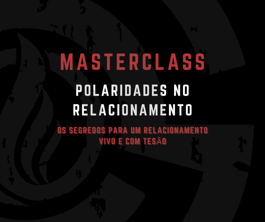 MasterClass: "Polaridades e Relacionamentos" thumbnail