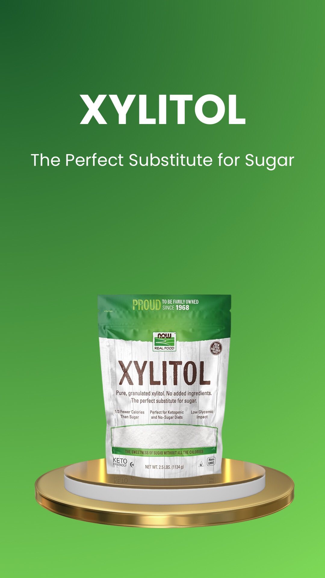 Sweeten your life without the guilt!

Now Foods, Xylitol is pure, keto-friendly, low-glycemic, and low-calorie. Perfect 