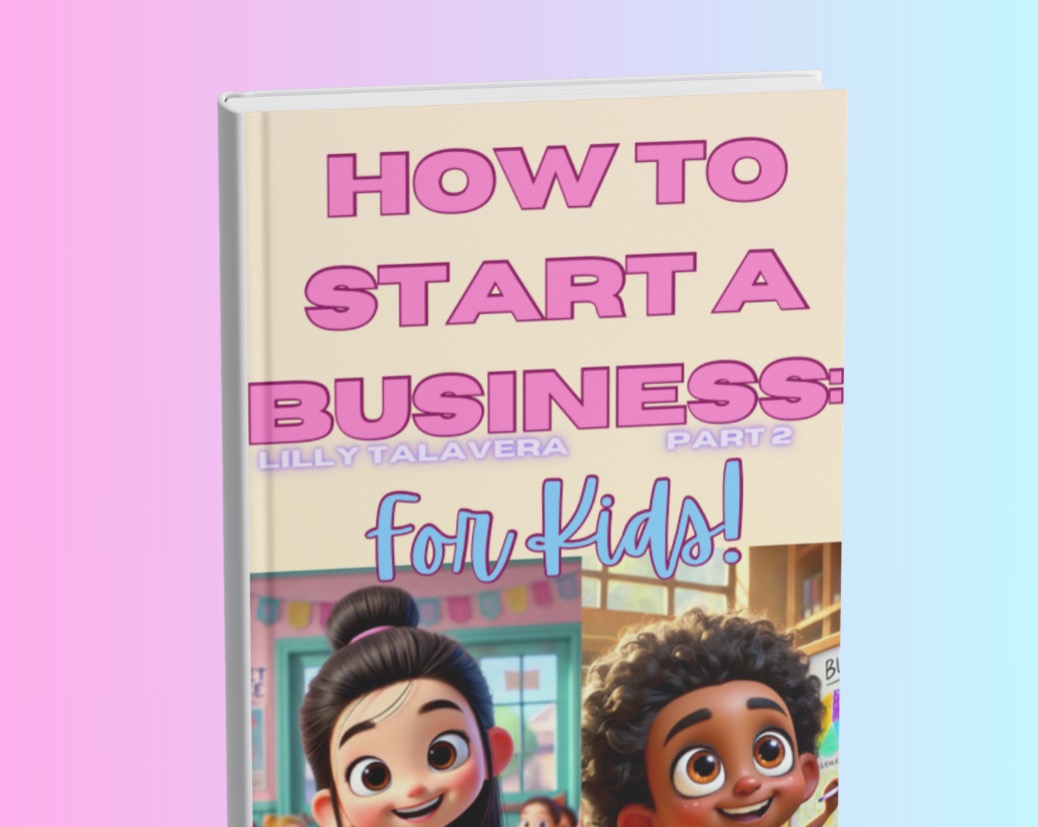 How to Start a Business: For Kids: Part 2 thumbnail