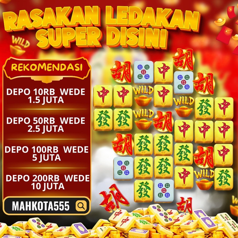 MAHKOTA555 | Daftar Situs Resmi Slot Gacor Rasakan Ledakan Super Maxwin Disini thumbnail