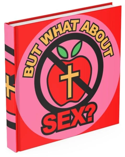 But What About SEX? Your free guide to a healthy, diversity affirming, justice oriented, post purity culture sexuality for you. thumbnail