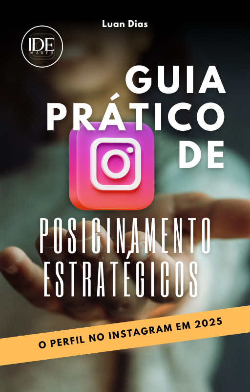 Guia Prático de Posicionamento Estratégico de Perfil no Instagram - 2025  thumbnail
