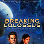 Breaking Colossus: Stars Reach Book One thumbnail