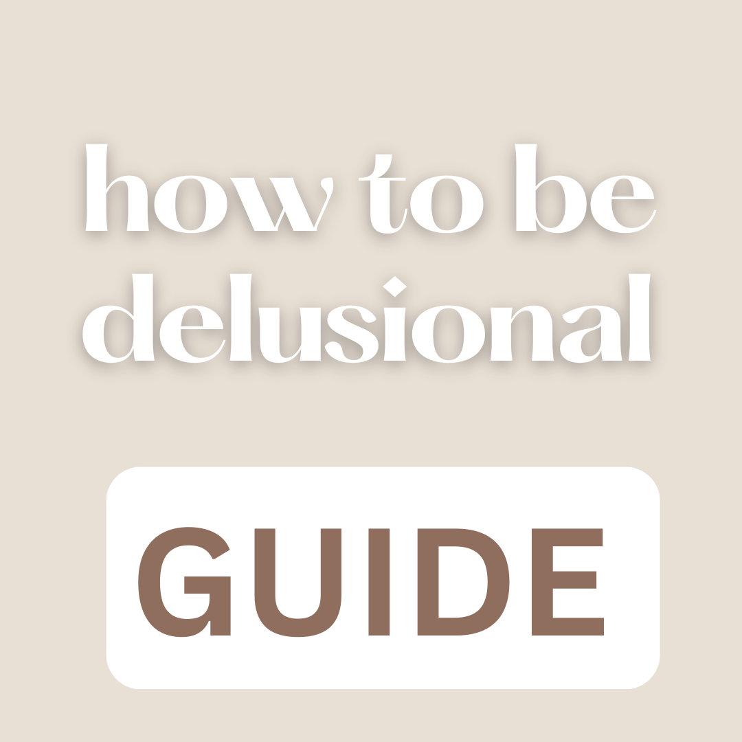 How to be Delusional Guide (FREE) thumbnail