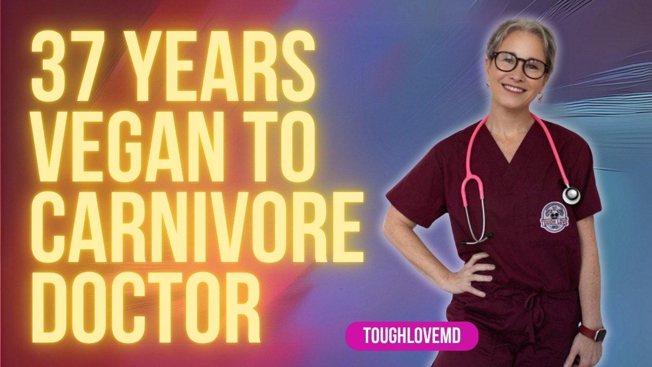 37 Years Vegan to Carnivore Doctor thumbnail