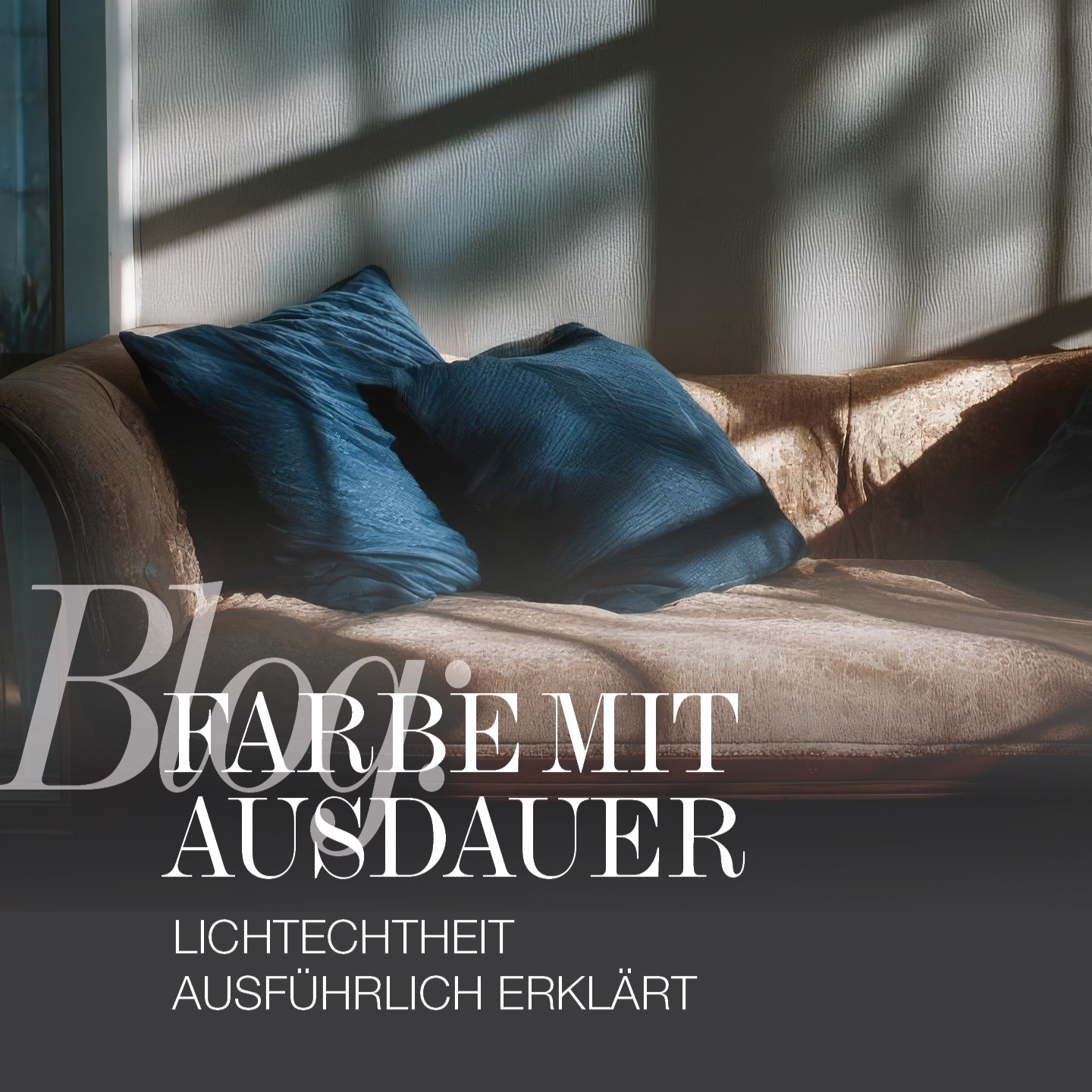#blog | FARBE MIT AUSDAUER | Lichtechtheit ausführlich erklärt thumbnail