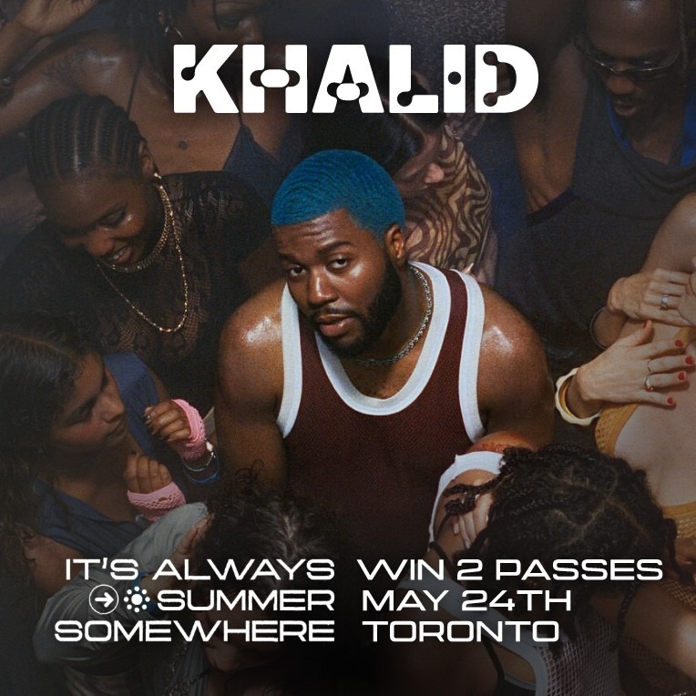KHALID • 2 PASSES • MAY 24TH • RBC AMPHITHTEATRE thumbnail