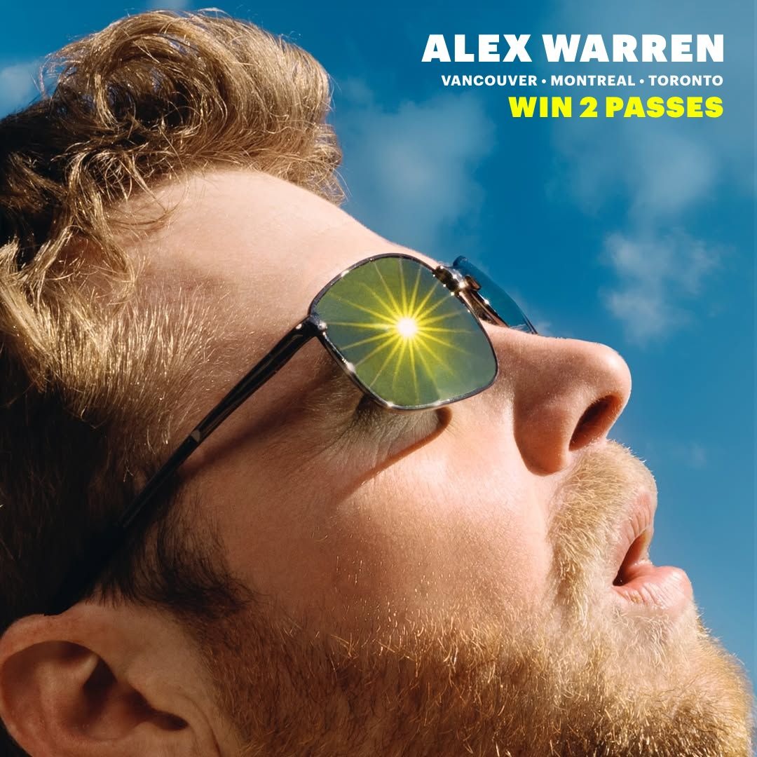 ALEX WARREN • 2 PASSES • VANCOUVER • MONTREAL • TORONTO thumbnail