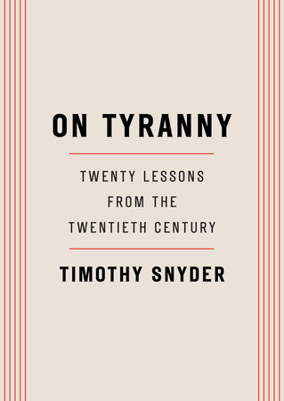 On Tyranny: Twenty Lessons from the Twentieth Century thumbnail