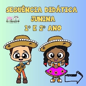 SEQUÊNCIA DIDÁTICA JUNINA thumbnail