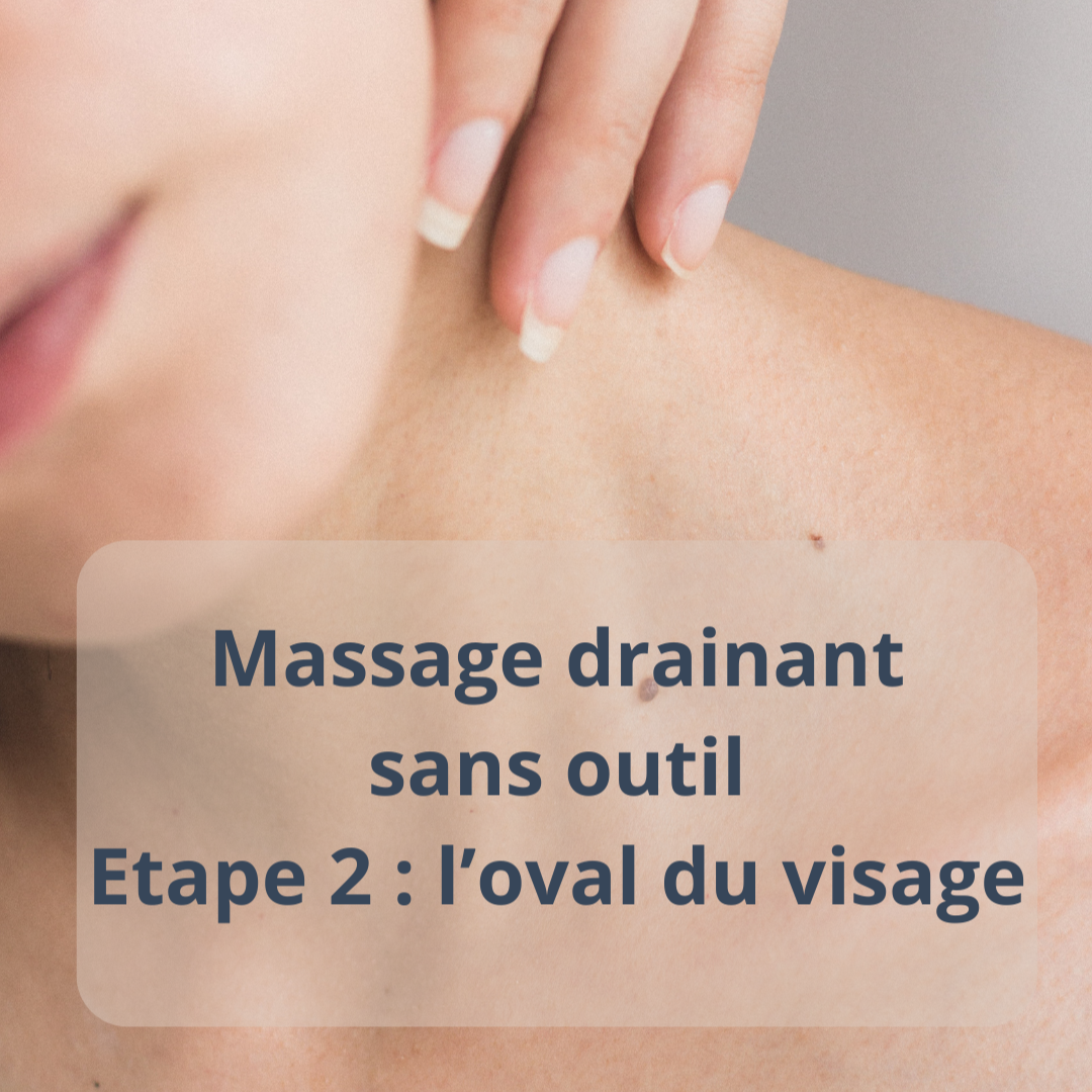 Massage drainant sans outil : l'ovale du visage thumbnail