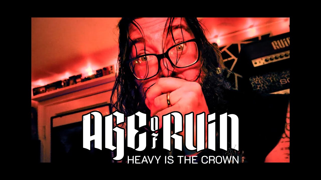 Age of Ruin - Heavy is the Crown thumbnail