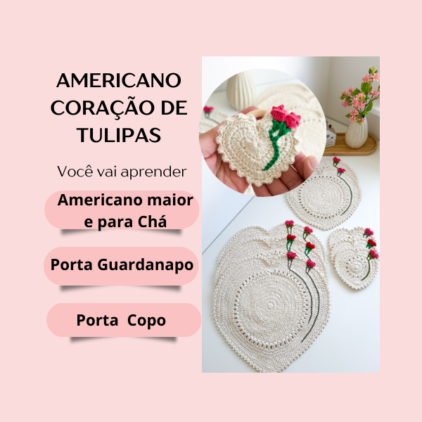 Americano Coração de Tulipas- Americano para Chá- Porta Copo e Porta Guardanapo thumbnail