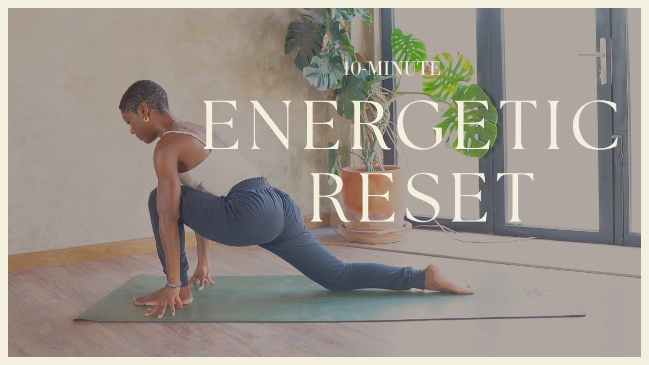 10 min Energetic reset (youtube) thumbnail