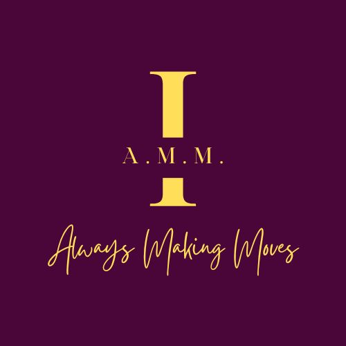 Our Signature Line: I A.M.M. Always Making Moves thumbnail