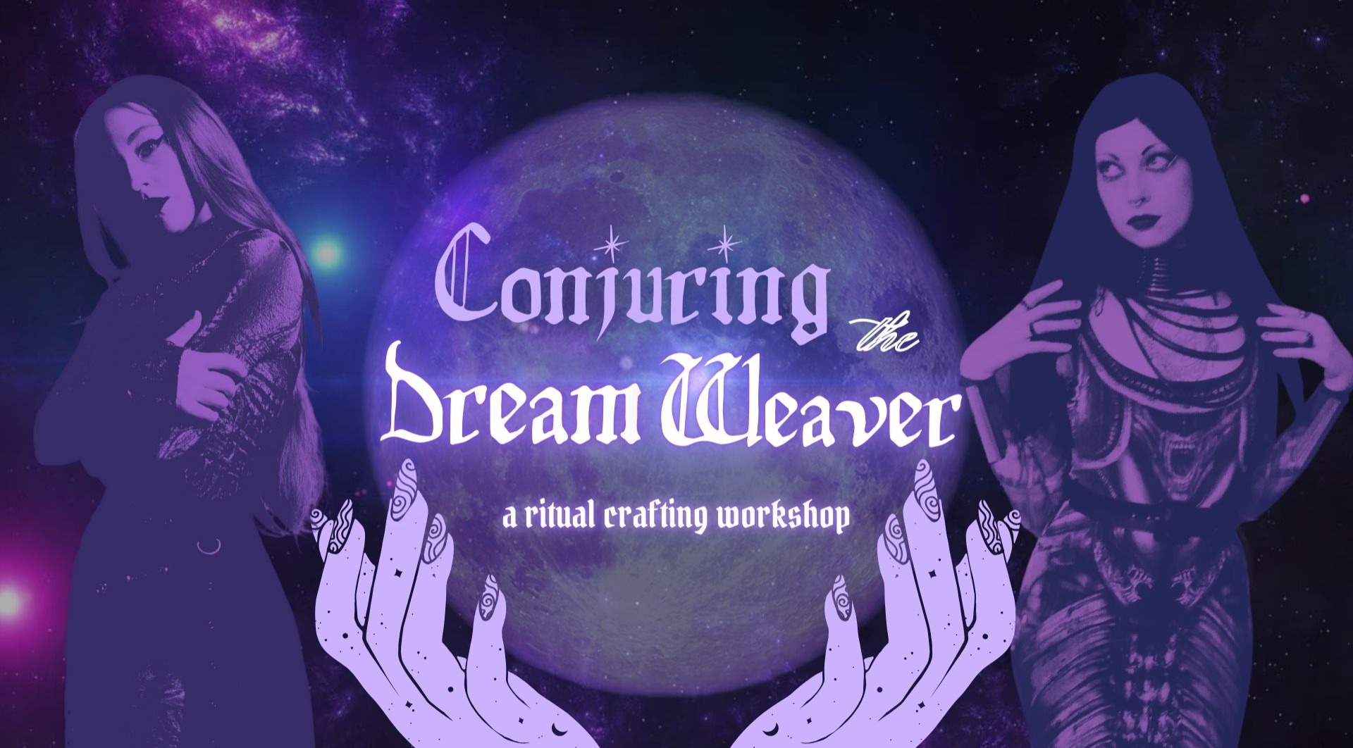 Conjuring the Dream Weaver: a ritual crafting class thumbnail