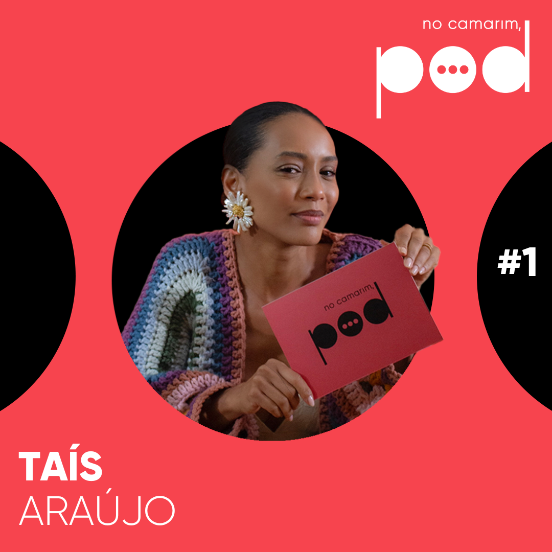 #01 - Episódio Taís Araújo thumbnail