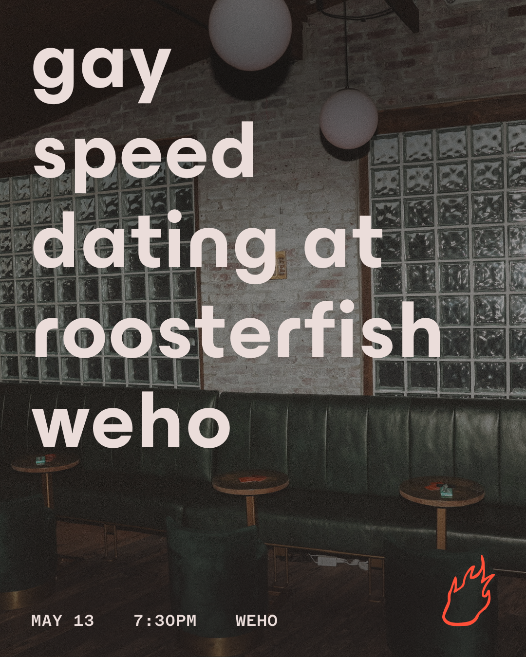 5/13: Gay Speed Dating @ Roosterfish (Weho) thumbnail