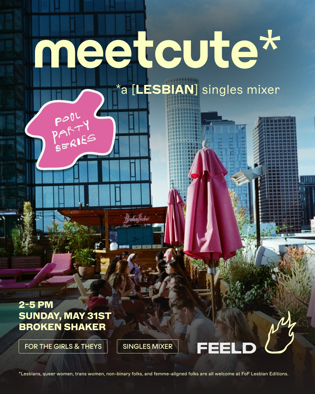 5/31: Lesbian Singles *pool party* Mixer @ Broken Shaker (DTLA) thumbnail