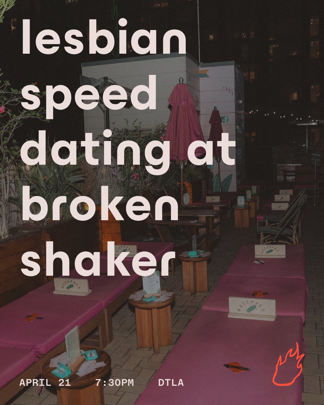 4/21: Lesbian Speed Dating @ Broken Shaker (DTLA) thumbnail